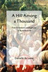 A Hill among a Thousand: Transformations and Ruptures in Rural Rwanda - Danielle de Lame, Helen Arnold