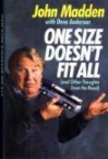 One Size Doesn't Fit All - John Madden