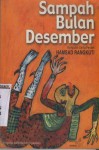 Sampah Bulan Desember: Kumpulan Cerpen - Hamsad Rangkuti