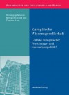 Europaische Wissensgesellschaft - Leitbild Europaischer Forschungs- Und Innovationspolitik? - Bertram Schefold, Thorsten Lenz