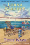 Title Wave (A Booktown Mystery) - Lorna Barrett