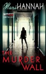 The Murder Wall - Mari Hannah