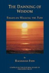 The Dawning of Wisdom - Raghavan N. Iyer, Theosophy Trust Editors