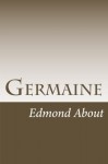 Germaine - Edmond About