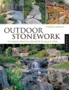 Outdoor Stonework: The Timeless, Practical, and Aesthetic Value of Stone - Laurel Saville