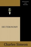 Sermon Outlines on the Whole Bible: Deuteronomy - Charles Simeon, Bruce Gordon
