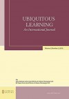 Ubiquitous Learning: An International Journal: Volume 2, Number 2 - Mary Kalantzis, Bill Cope