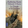 Le Temple et la Couronne - Katherine Kurtz, Deborah Turner Harris