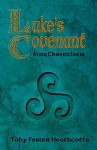 Luke's Covenant: Alma Chronicles - Toby Heathcotte, Zanne Kennedy