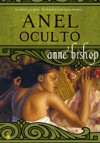 Anel Oculto - Cristina Correia, Anne Bishop