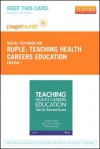 Teaching Health Careers Education - Pageburst E-Book on Vitalsource (Retail Access Card) - Judith Ruple, Alice Twink Dalton, William W. Lee