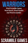 Warriors Word Scramble: Word Scramble Games - Word Search, Word Puzzles And Word Scrambles (Word Games, Brain Games, Word Search, Word Search Games, Word ... Scramble, Word Scrabble, Unscramble Word) - Scramble, Unscramble Word, Word Scrabble, Word Scramble, Word Puzzles, Word Search, Word Scramble For Women, Word Scramble For Beginners