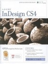 InDesign CS4: Production: ACE Edition [With CDROM] - Axzo Press