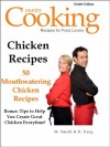 Chicken Recipes: 50 Mouth Watering Chicken Recipes - Bonus: Tips to Help You Create Great Chicken Everytime - LeaAnn Morris, SMGC Publishing