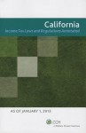 California Income Tax Laws and Regulations Annotated (2013) - CCH Tax Law