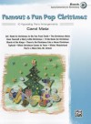 Famous & Fun Pop Christmas, Book 2, Early Elementary to Elementary: 10 Appealing Piano Arrangements - Carol Matz