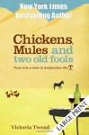 Chickens, Mules and Two Old Fools: A Slice of Andalucian Life - Victoria Twead