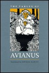 The Fables of Avianus - Avianus, David R. Slavitt