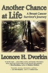 Another Chance at Life: A Breast Cancer Survivor's Journey - Leonore H. Dvorkin