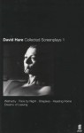 Collected Screenplays 1: Wetherby / Paint by Night / Strapless / Heading Home / Dreams of Leaving - David Hare