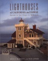 Lighthouses of California and Hawaii: Eureka to San Diego to Honolulu - Ray Jones, Bruce Roberts