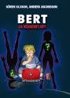 Bert ja küberflirt - Sören Olsson, Andres Jacobsson, Kwok-Hei Mak, Allar Sooneste