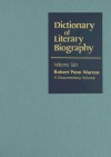 Dictionary of Literary Biography: Robert Penn Warren, A Documentary Volume (Dictionary of Literary Biography) - James A. Grimshaw Jr.