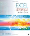 Excel Statistics: A Quick Guide - Neil J. Salkind