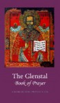 The Glenstal Book of Prayer: A Benedictine Prayer Book - Monks of Glenstal Abbey