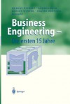 Business Engineering Die Ersten 15 Jahre (German Edition) - Hubert Österle, Andrea Back, Robert Winter, Walter Brenner