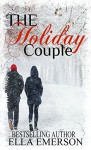 The Holiday Couple: A Sky Watcher Romance: Gavin's Story - Ella Emerson