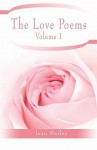 The Love Poems: Volume 1 - Jean Bailey