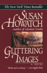 Glittering Images - Susan Howatch