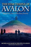 The Star Temple Of Avalon - Nicholas R. Mann, Philippa Glasson, Robin Heath