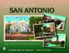 Greetings from San Antonio - Mary L. Martin, Nathaniel Wolfgang-Price