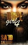 Dope Girl 4: R. I. P. - Sa'id Salaam