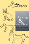 Drawing and the Blind: Pictures to Touch - John M. Kennedy