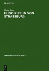 Hugo Ripelin Von Strassburg: Zur Rezeptions Und Wirkungsgeschichte Des "Compendium Theologicae Veritatis" Im Deutschen Spätmittelalter - Georg Steer