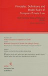 Principles, Definitions And Model Rules Of European Private Law: Draft Common Frame Of Reference (Dcfr), Interim Outline Edition - Acquis Group, Christian von Bar, Eric Clive, Research Group on the Existing Ec Privat