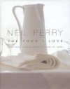 The Food I Love - Neil Perry