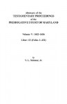 Abstracts of the Testamentary Proceedings of the Prerogative Court of Maryland. Volume V: 1682 Co1686. Liber: 13 (Folios 1 Co432) - Vernon L. Skinner Jr.