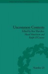 Uncommon Contexts: Encounters Between Science and Literature, 1800-1914 - Ben Marsden, Hazel Hutchison, Ralph O'Connor