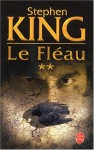 Le Fléau, Tome 2 - Jean-Pierre Quijano, Stephen King