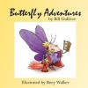 Butterfly Adventures - Bill Gulliver, Rory Walker, Michael Keith-Lucas