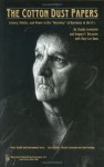 The Cotton Dust Papers : Science, Politics, and Power in the 'Discovery' of Byssinosis in the U.s (Work, Health and Environment Series) (Work, Health and Environment Series) - Mary Lee Dunn