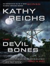 Devil Bones (Temperance Brennan, #11) - Kathy Reichs