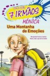 Mónica, uma montanha de emoções - Margarida Fonseca Santos, Maria João Lopo de Carvalho