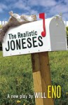 The Realistic Joneses - Will Eno