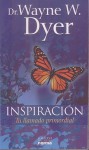 Inspiracion: Tu Llamado Primordial - Wayne W. Dyer