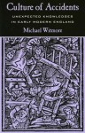 Culture of Accidents: Unexpected Knowledges in Early Modern England - Michael Witmore